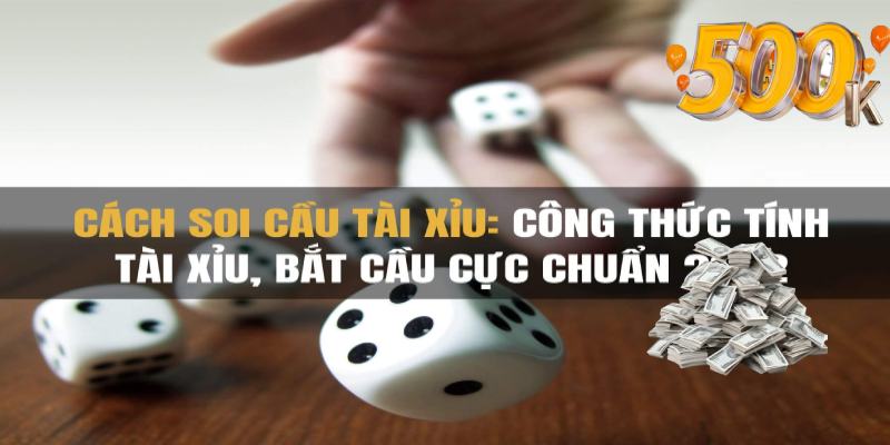 Cách Bắt Cầu Tài Xỉu