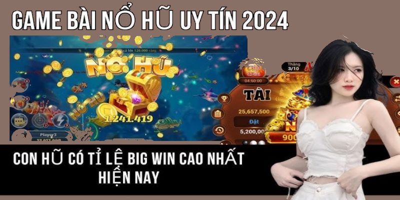 top game nổ hũ uy tín